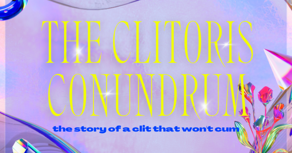 The Clitoris Conundrum | Boosted | Crowdfunding Arts in New Zealand